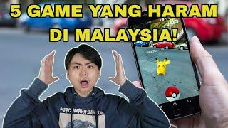 5 Game Yang Haram Di Malaysia!