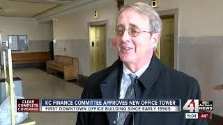 Finance committee approves new office tower in downtown KC