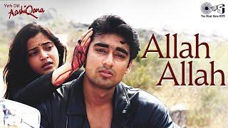 Allah Allah (Qawali) | Taarif Teri Allah Allah | Yeh Dil Aashiqana | Bollywood All Time Hit Song