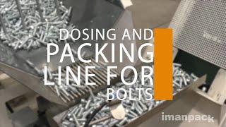 Dosing and packing line for BOLTS