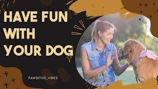 HOW TO PLAY WITH YOUR DOG || FUN ACTIVITIES WITH YOUR PUPPIES