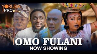 OMO FULANI  Latest Yoruba Movie 2025 | Olaiya Igwe | Digboluja | Lekan Olatunji