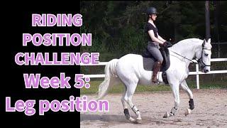 Riding position challenge Week 5: Leg position!