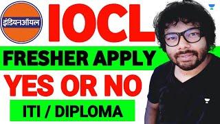 IOCL Recruitment 2024 | Fresher ITI Diploma apply IOCL Notification Eligibility Exam Salary Update