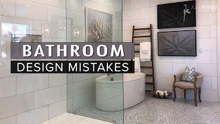 COMMON DESIGN MISTAKES | Bathroom Mistakes and How to Fix Them