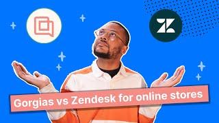 Gorgias vs Zendesk - What's the Best Helpdesk for your Business?