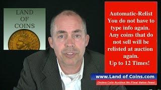 Land of Coins com  - Automatic Auction Relisting Feature for Your Rare Coins at Auction