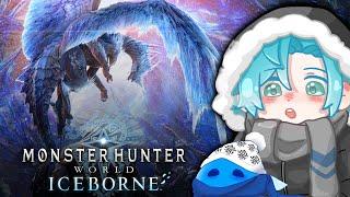 ️ THE HUNT BEGINS ️ 【Monster Hunter World: Iceborne】