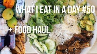 WHAT I EAT IN A DAY #50 + FOOD HAUL | VEGAN HEALTHY EASY RECIPES