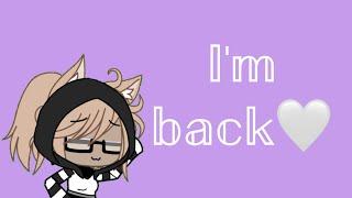 I'm back! :3