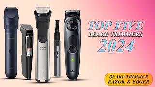 Top 5 beard trimmer 2024