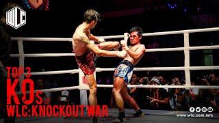 Top 3 Knockouts of WLC: Knockout War | Lethwei | Bareknuckle Fight
