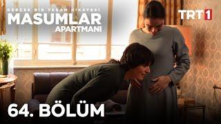 Masumlar Apartmanı 64. Bölüm