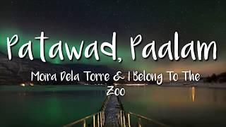 Moira Dela Torre x I Belong To The Zoo - Patawad, Paalam (Lyric Video)