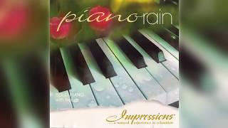 Piano Rain: Impressions (1997) Greg Schultz