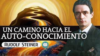 Un CAMINO hacia el Auto-Conocimiento - 8 MEDITACIONES de Rudolf Steiner - [1912]