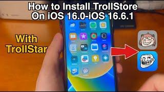 How to Install TrollStore 2 On iOS 16.0-iOS 16.6.1 with TrollStar!