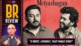 Meiyazhagan Movie Review By Baradwaj Rangan | Karthi | Arvind Swami |  C.Premkumar