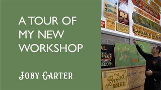 A tour of Joby's new signwriting workshop in Street, Somerset