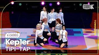 [K-Choreo Tower Cam 4K] 케플러 직캠 'TIPI-TAP' (Kep1er Choreography) l @MusicBank KBS 241115