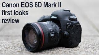 Canon EOS 6D Mark II review - first looks