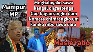 Garo hills ba Meghalaya ko kangal ongatgipara sawa Manipur ni Mp tale aganaha,