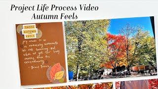 Project Life Process Video -  Autumn Feels