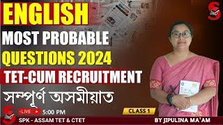 TET - Cum Recruitment Assam || English  || Most probable questions 2024 || By jipulina Ma'am