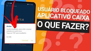 CAIXA USUARIO BLOQUEADO VS-SAB - RESOLVIDO