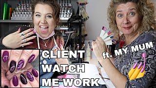 CLIENT WATCH ME WORK | ft. MY MUM | ISABELMAYNAILS