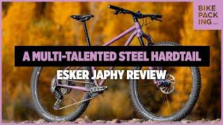 Esker Japhy Review - A Multi-Talented Steel Hardtail