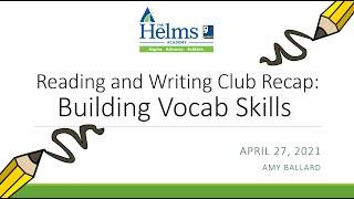 Building Vocab Skills | Reading & Writing Club Recap | 4/27/21 | GED, HiSET, & TASC Language Arts