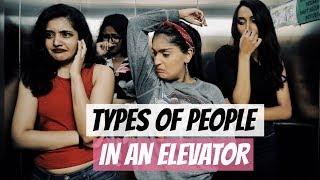 Types Of People In An Elevator | Niharika Nm