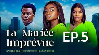 LA MARIEE IMPREVUE  Série Africaine  Episode 5