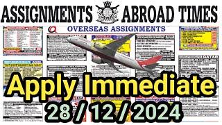 Assignment Abroad Times Today Newspaper 28/12/2024 ||gulf job vacancy 2024||