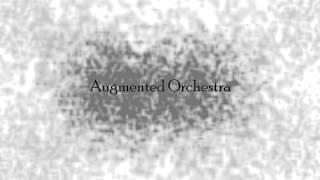 Augmented Orchestra - Rage Against the Tides