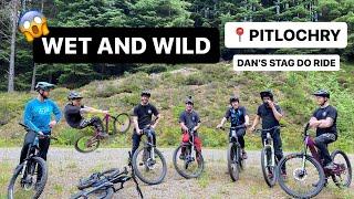  WET AND WILD AT PITLOCHRY | DAN'S STAG DO RIDE