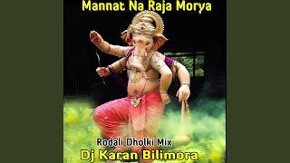 Mannat Na Raja Morya (feat. Dj karan bilimora)