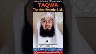 How To Attain TAQWA The Most Powerful Link By Mufti Ismail Menk