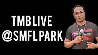 TMB LIVE-@SMFL PARK