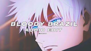 Bloody Brazil (Slowed) - Tenzoo [audio edit]