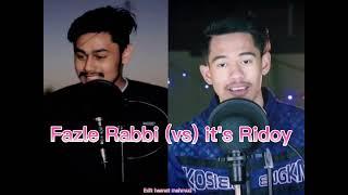 who is the best ?? #Fazle Rabbi (vs) #it's ridoy.   #video #video