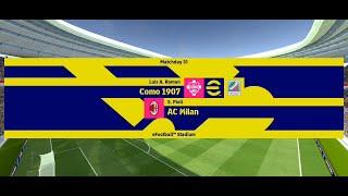 Como 1907 vs AC Milan || Serie A || eFootball 2024