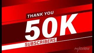 50000 Youtube Subscribers Reached | Thank you | Internetwebportals