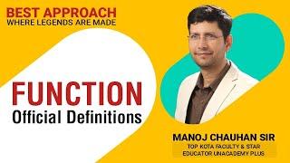 Function | Official Definition of Function | by Manoj Chauhan Sir - Best Approach