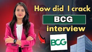 How did I crack BCG interview? | All about the process and resources | Nandini Agrawal