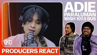 PRODUCERS REACT - Adie Paraluman Wish 107.5 Bus Reaction