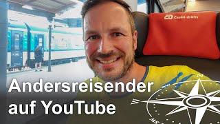 Andersreisender: Zugreisen, Abenteuer und Urlaub ohne Auto - Willkommen im Reise YouTube Kanal