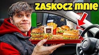 Poprosiłem w każdym FAST FOODZIE aby „Zaskoczyli mnie”