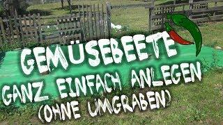 Gemüsebeete ganz einfach anlegen (ohne Umgraben)